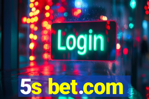 5s bet.com